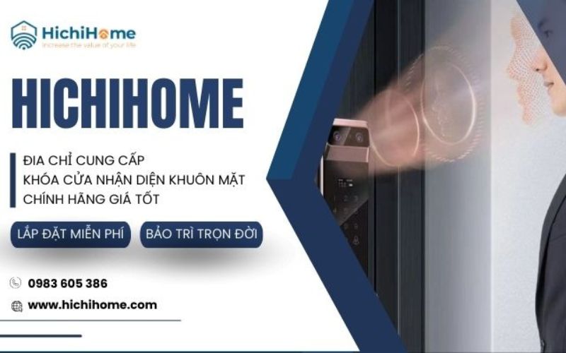 địa chỉ bán khóa nhận diện khuôn mặt uy tín Hichihome