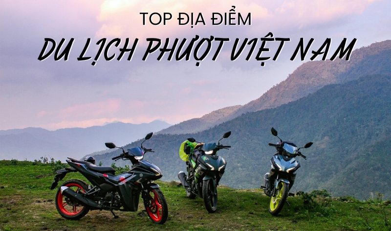 top địa điểm du lịch phượt Việt Nam